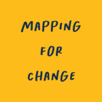 Mapping for Change